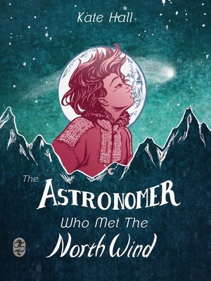 cover image of The Astronomer Who Met the North Wind